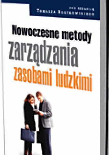 Okładka: Tomasz Rostkowski - Nowoczesne metody zarządzania zasobami ludzkimi