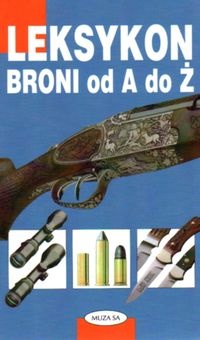 Okładka: Walter Lampel - Leksykon broni od A do Ż