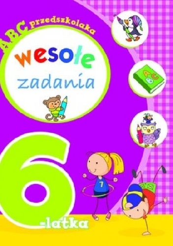 Okładka: Anna Wiśniewska - Wesołe zadania 6-latka. ABC przedszkolaka