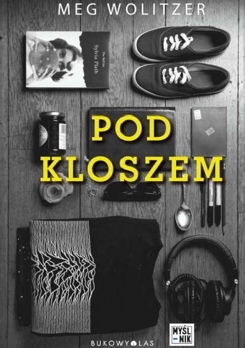Okładka: Meg Wolitzer - Pod kloszem