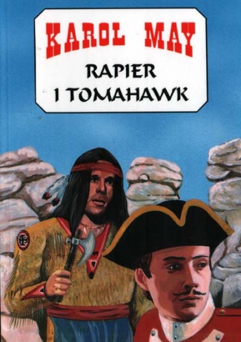 Okładka: Karol May - Rapier i tomahawk