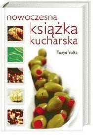 Okładka: Tanya Valko - Nowoczesna książka kucharska