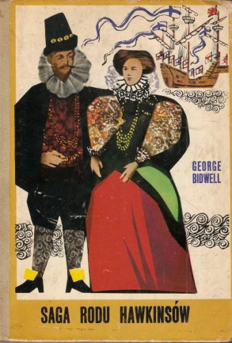 Okładka: George Bidwell - Saga rodu Hawkinsów