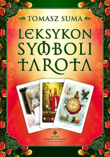 Okładka: Tomasz Suma - Leksykon symboli Tarota
