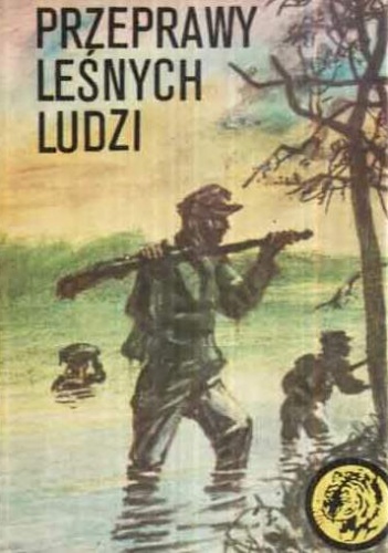 Okładka: Bolesław Jagielski - Przeprawy leśnych ludzi