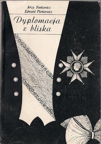 Okładka: Edward Pietkiewicz - Dyplomacja z bliska