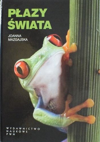 Okładka: Joanna Mazgajska - Płazy świata