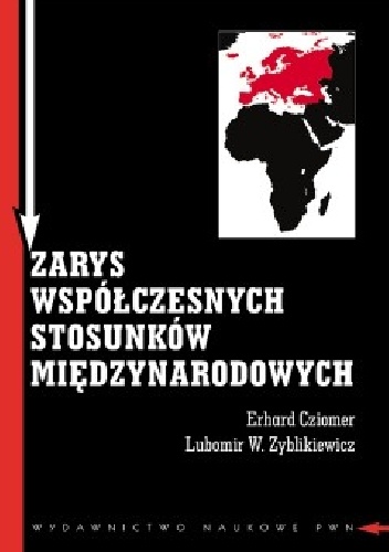 Okładka: Lubomir Zyblikiewicz - Zarys współczesnych stosunków międzynarodowych