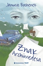 Okładka: Janusz Bochenek - Znak Archimedesa