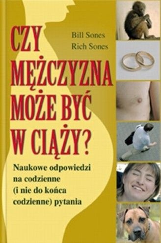 Okładka: Bill Sones - Czy mężczyzna może być w ciąży?