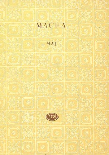 Okładka: Karel Hynek Mácha - Maj. Wybór poezji