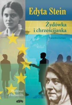 Okładka: Waltraud Herbstrith - Edyta Stein. Żydówka i chrześcijanka