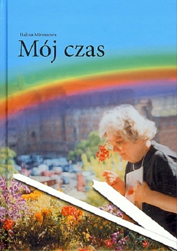 Okładka: Halina Miroszowa - Mój czas