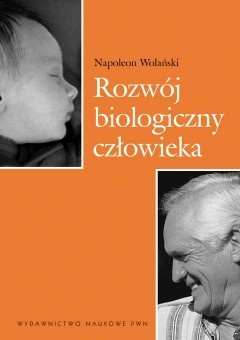 Okładka: Napoleon Wolański - Rozwój biologiczny człowieka