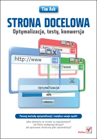 Okładka: Tim Ash - Strona docelowa. Optymalizacja, testy, konwersja