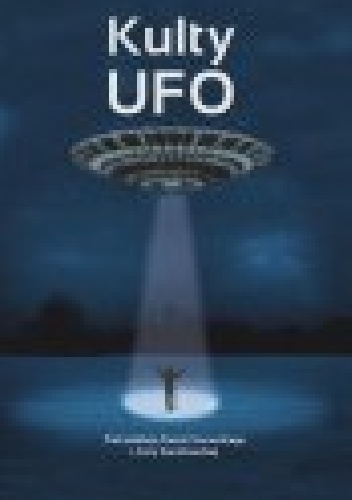Okładka:  praca zbiorowa - Kulty UFO