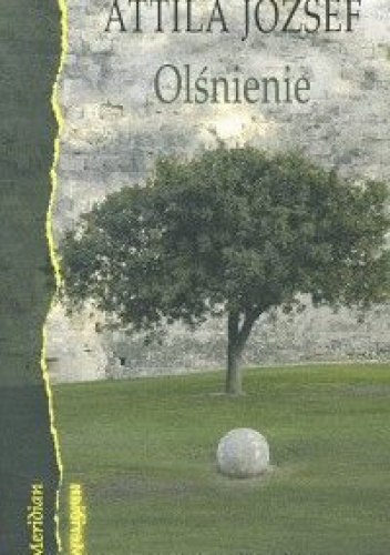 Okładka: Attila József - Olśnienie