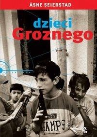 Okładka: Åsne Seierstad - Dzieci Groznego