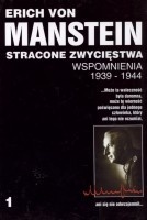 Okładka: Erich von Manstein - Stracone zwycięstwa