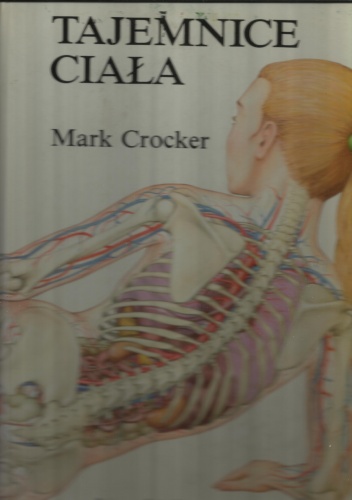 Okładka: Mark Crocker - Tajemnice ciała