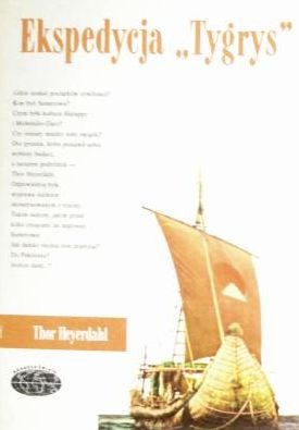 Thor Heyerdahl - Ekspedycja "Tygrys"
