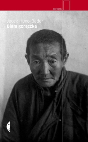 Okładka: Jacek Hugo-Bader - Biała gorączka