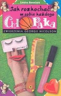 Okładka: Louise Rennison - Jak rozkochać w sobie każdego chłopaka