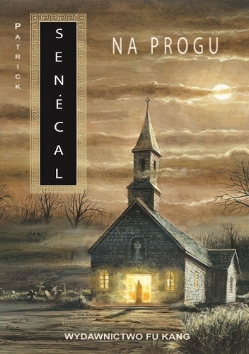 Okładka: Patrick Senécal - Na progu