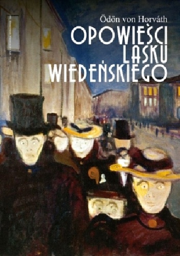 Okładka: Odon von Horvath - Opowieści Lasku Wiedeńskiego