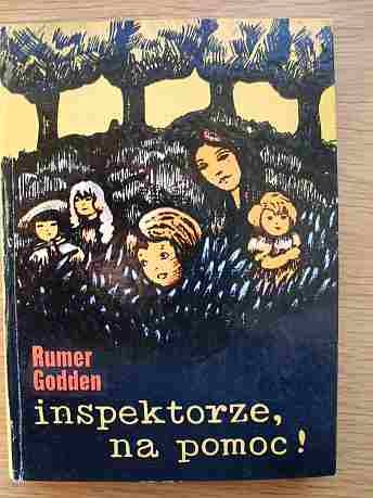 Okładka: Rumer Godden - Inspektorze, na pomoc!