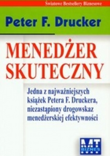 Okładka: Peter F. Drucker - Menedżer skuteczny