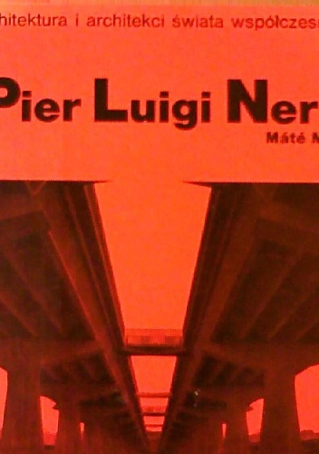 Okładka: Máté Major - Pier Luigi Nervi