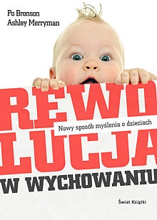 Okładka: Po Bronson - Rewolucja w wychowaniu