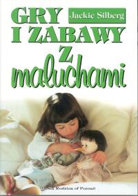 Okładka: Jackie Silberg - Gry i zabawy z maluchami