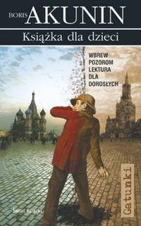 Okładka: Boris Akunin - Gatunki t1. Książka dla dzieci