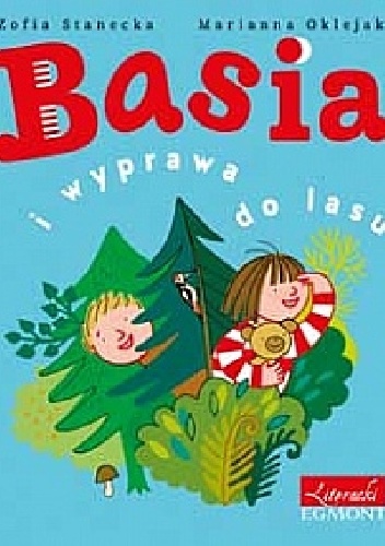 Okładka: Zofia Stanecka - Basia i wyprawa do lasu