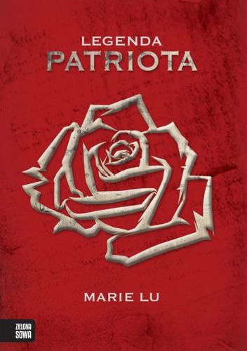 Okładka: Marie Lu - Legenda. Patriota