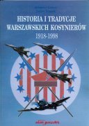 Okładka: A. Garbacz - A. Garbacz, T. Chrząstek. Historia i tradycje warszawskich kosynierów 1918 - 1998.