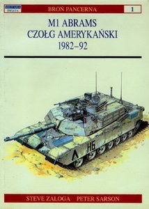 Okładka: Steven J. Zaloga - M1 Abrams. Czołg amerykański 1982-92