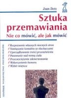 Okładka: Joan Detz - Sztuka przemawiania. Nie co mówić, ale jak mówić!