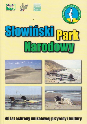 Okładka: Wacław Florek - Słowiński Park Narodowy. 40 lat ochrony unikatowej przyrody i kultury.