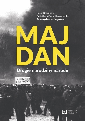Okładka: Przemysław Waingertner - Majdan. Drugie narodziny narodu