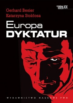 Okładka: Gerhard Besier - Europa dyktatur