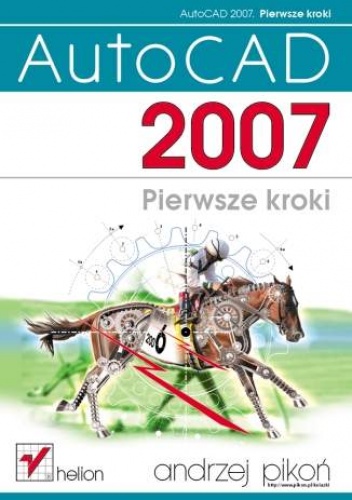 Okładka: Andrzej Pikoń - AutoCAD 2007. Pierwsze kroki
