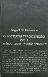 Okładka: Miguel de Unamuno - O poczuciu tragiczności życia wśród ludzi i wśród narodów