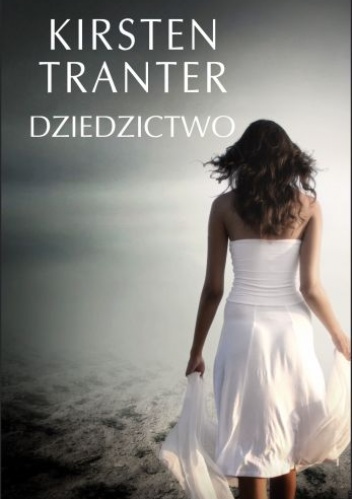 Okładka: Kirsten Tranter - Dziedzictwo