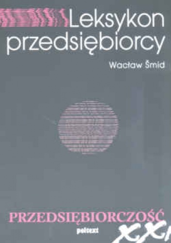 Okładka: Wacław Śmid - Leksykon przedsiębiorcy