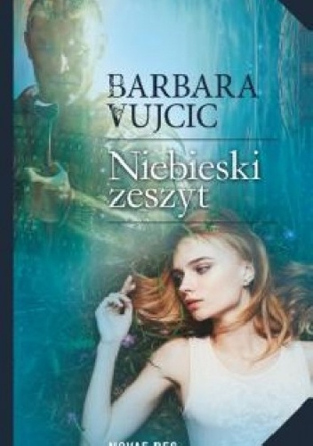 Okładka: Barbara Vujcic - Niebieski zeszyt