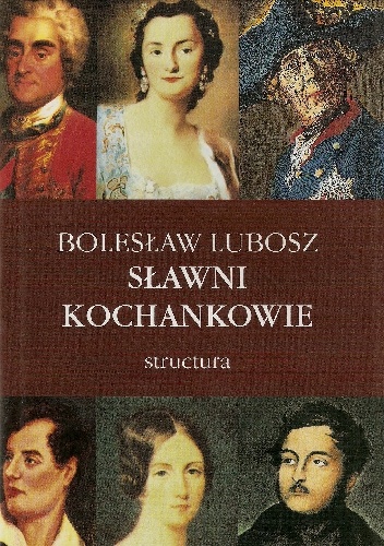 Okładka: Bolesław Lubosz - Sławni kochankowie