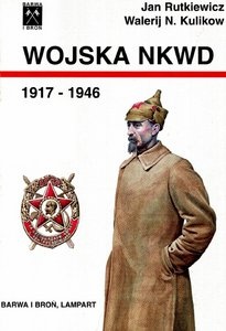 Okładka: Jan Rutkiewicz - Wojska NKWD 1917-1946